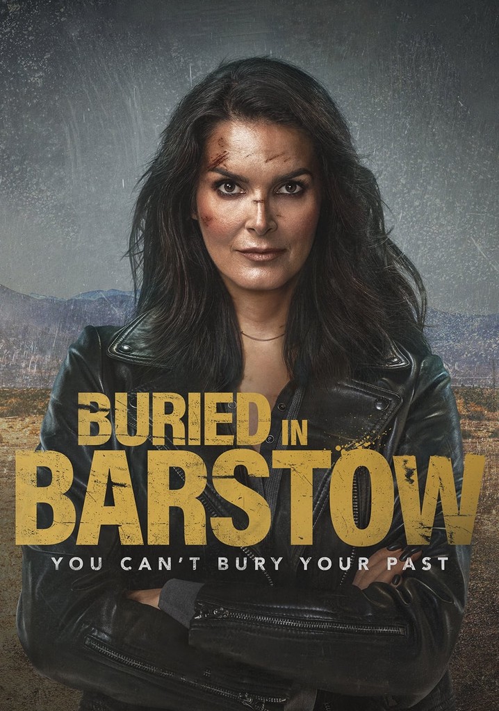 Buried in Barstow movie: watch streaming online
